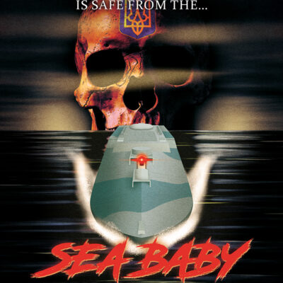 Ukraine Navy - Sea Baby: Terror of the Black Sea